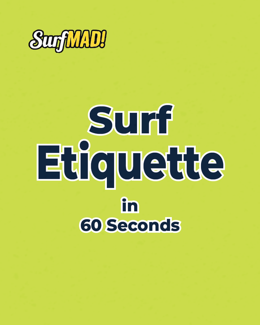 Surf Etiquette in 60 Seconds